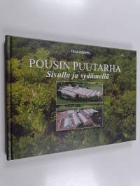 Pousin puutarha : sisulla ja sydämellä