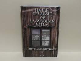 Haile Selassie ja Lass'uulan Niila - Tarinoita Kutturan kairoilta