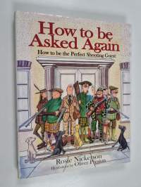 How to Be Asked Again - How to be the perfect shooting guest