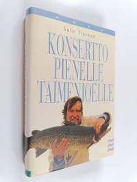 Konsertto pienelle taimenjoelle