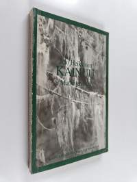 Kainuu : Matkojen maa