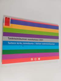 Taidetoimikuntien vuosikatsaus 2001