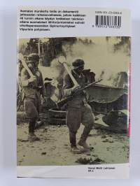 Ihantalan murskattu teräs : lähikuva lähitorjuntamiehistä