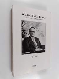 Suurissa saappaissa : tapahtumia ja tuntemuksia