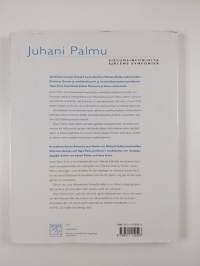 Juhani Palmu : sielunsinfonioita = själens symfonier