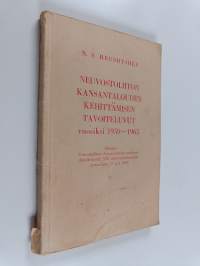 Neuvostoliiton kansantalouden kehittämisen tavoiteluvut vuosiksi 1959-1965 : Selostus Neuvostoliiton kommunistisen puolueen ylimääräiselle XXI edustajakokoukselle...