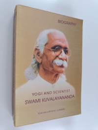 Yogi and Scientist - Biography of Swami Kuvalayananda