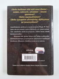 Hyväksy itsesi, uskalla elää!