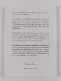 Tie itseen : lähde matkalle sisäisen viisautesi lähteille (signeerattu, tekijän omiste)