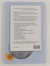 Kuu tulee auringosta raskaaksi - Ajatuksia kirjoittamisesta