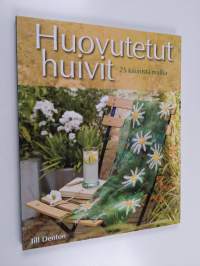 Huovutetut huivit : 25 kaunista mallia