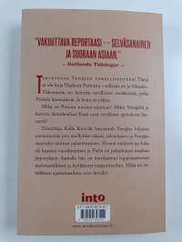Putinin väkeä : Venäjän hiljainen enemmistö