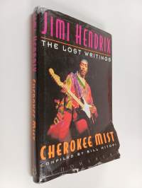 Cherokee mist : The lost writings