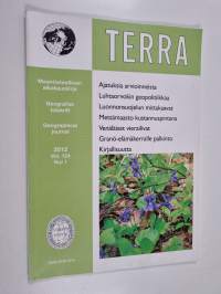 Terra : maantieteellisen yhdistyksen aikakauskirja = geografiska föreningens tidskrift = Geographical journal 2012