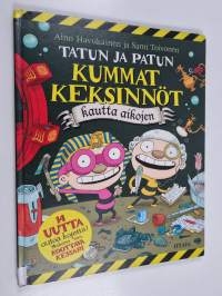 Tatun ja Patun kummat keksinnöt kautta aikojen