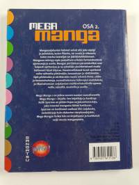 Mega manga : [opas mangatyyliseen piirtämiseen] Osa 2