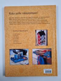 Hauskoja puutöitä koko perheelle