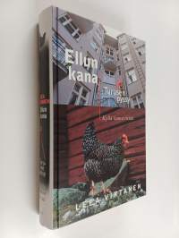 Ellun kana ja Turusen pyssy : kyllä kansa tietää