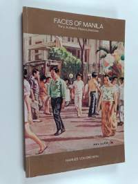 Faces of manila : thirty authentic filipino lifestories