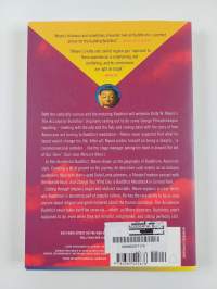 Accidental Buddhist : Mindfulness, Enlightenment, and Sitting Still, American Style