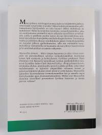 Maxwellin demoni : miksi lämpö hajaantuu ja aika virtaa eteenpäin