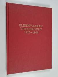 Elisenvaaran yhteiskoulu 1927-1944