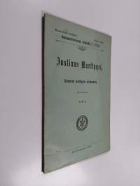 Justinus marttyyri, kuwaelma marttyyrien aikakaudelta