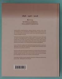 1858 - 1918 - 2008:  Kuvia suomalaisesta salaojituksesta. ( maataloushistoria, kuvateokset, maatalouskulttuuri