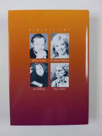 Kirjavaliot : Archer, Jeffey : Varkaiden kunnia; Webster, Elizabeth : Tammenterhojen talvi; Fielding, Joy : Älä kerro salaisuuksia; Herlin, Hans : Eloonjäänyt