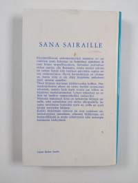 Sana sairaille