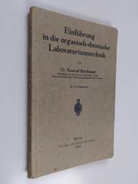 Einführung in die organisch-chemische Laboratoriumstechnik