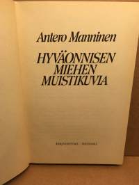 Hyväonnisen miehen muistikuvia