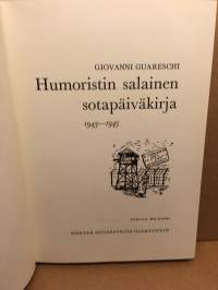 Humoristin salainen sotapäiväkirja 1943-1945