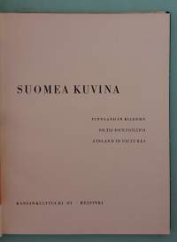 Suomea kuvina – Finland in Pictures. ( Kuvateokset, 60-luku, kulttuurimaisemat )