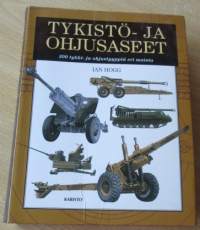 Tykistö- ja ohjusaseet - 300 tykki- ja ohjustyyppiä eri maista