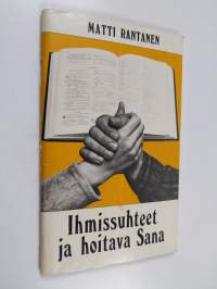 Ihmissuhteet ja hoitava Sana