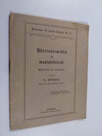 Yhteistoiminta ja maalaisseurat - mietteitä ja neuvoja