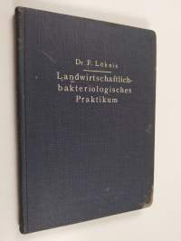 Landwirtschaftlich-bakteologisches Praktikum