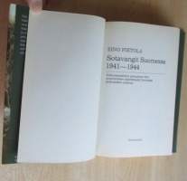 Sotavangit Suomessa 1941-1944 - Dokumentteihin perustuva teos sotavankien käsittelystä Suomessa jatkosodan aikana