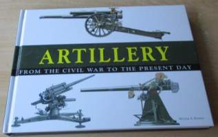 Artillery - from the civil war to the present day