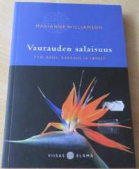 Vaurauden salaisuus - Työ, raha, rakkaus ja ihmeet
