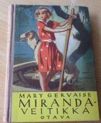 Miranda-veitikka - tyttöromaani