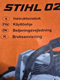 Stihl 026 käyttöohje.