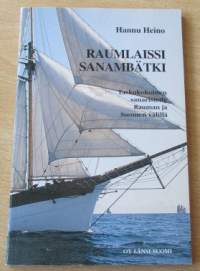 Raumalaissi sanambätki - taskukokoinen sanaristeily Rauman ja Suomen välillä
