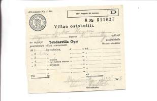 Villan ostokuitti 1941 / Kansanhuoltoministeriö Tehdasvilla OyMynämäki