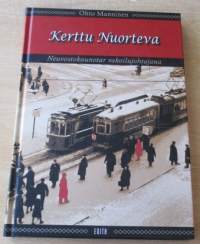Kerttu Nuortava - Neuvostokaunotar vakoilujohtajana