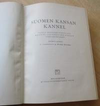 Suomen kansan Kannel - Vanhaa kansanrunoutta julkaistuna alkuperäisten kirjaanpanojen mukaan