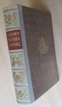 Suomen kansan Kannel - Vanhaa kansanrunoutta julkaistuna alkuperäisten kirjaanpanojen mukaan