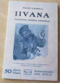 Iivana - Suomalainen venäläisen puhemiehenä