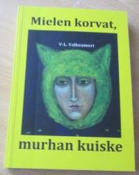 Mielen korvat - murhan kuike